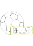 Believe saying Soccer ball Shabby Chic Bean Stitch Applique Machine Embroidery Design