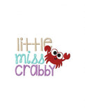 Little Miss Crabby saying machine embroidery design