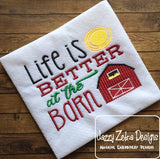 Life is better at the barn saying machine embroidery design
