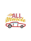 All Muscle saying Muscle Car appliqué machine embroidery design