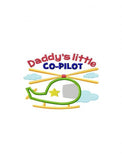 Daddy's little Co-Pilot saying Helicopter appliqué machine embroidery design