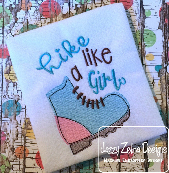 Hike Like a Girl saying sketch machine embroidery design