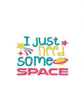 I just need some space saying outer space machine embroidery design