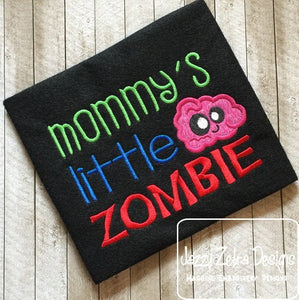 Mommy's Little Zombie Saying machine embroidery design