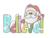 Santa believe sketch embroidery design