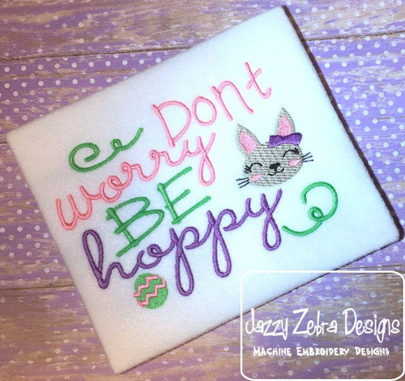 Don't worry be hoppy saying Easter embroidery design
