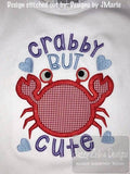 Crabby but Cute saying crab appliqué machine embroidery design