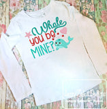 Whale you be Mine saying Valentine machine embroidery design