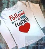 Follow your rebel heart saying appliqué machine embroidery design