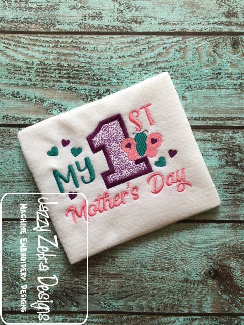 My 1st Mothers Day saying machine embroidery design