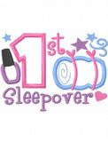 1st sleepover saying appliqué machine embroidery design