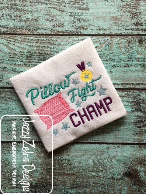 Pillow Fight Champ saying sleepover machine embroidery design