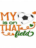 My soccer heart is on that field saying appliqué machine embroidery design
