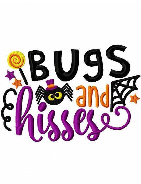 Bugs and hisses saying, Halloween machine embroidery design