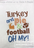 Turkey and pie & football OH MY!, Thanksgiving saying machine embroidery design
