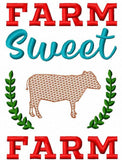 Farm Sweet Farm saying with cow machine embroidery design