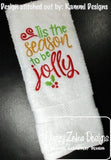Tis the season to be jolly saying Christmas machine embroidery design