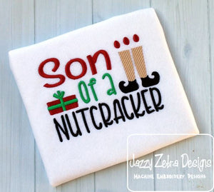 Son of a Nutcracker Saying Christmas machine embroidery design