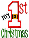 My 1st Christmas saying Christmas machine embroidery design