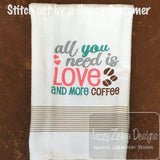 All you need is love and more coffee saying machine embroidery design