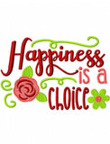Happiness is a choice saying machine embroidery design