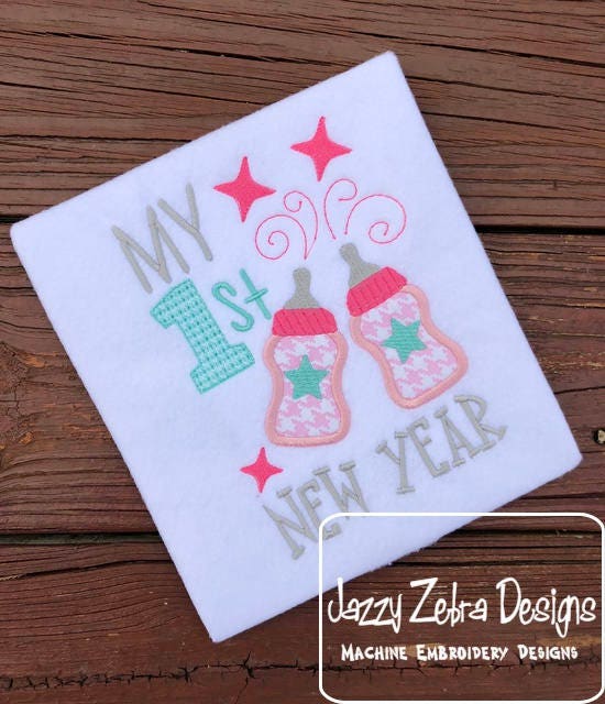 My 1st New Years saying Baby's New Years appliqué machine embroidery design