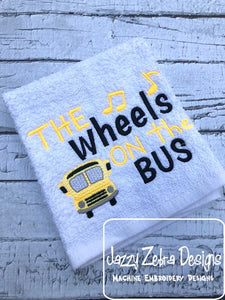 The wheels on the bus saying machine embroidery design