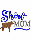 Show Mom saying Cow machine embroidery design