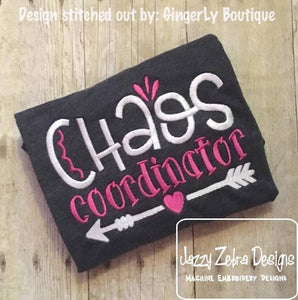 Chaos coordinator saying machine embroidery design