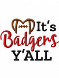 It's Badgers y'all football machine embroidery design