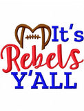 It's Rebels Y'all football machine embroidery design