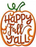 Pumpkin Happy Fall y'all saying machine embroidery design