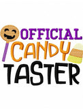 Official Candy Taster saying halloween machine embroidery design