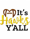 It's Hawks Y'all football machine embroidery design