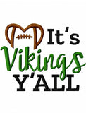 It's vikings y'all football machine embroidery design