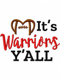 It's warriors y'all football machine embroidery design