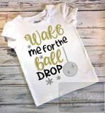 Wake Me For The Ball Drop saying New Years machine embroidery design