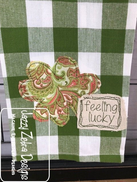 Feeling Lucky saying Clover Shabby Chic bean stitch appliqué machine embroidery design