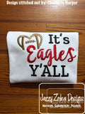 It's Eagles y'all football machine embroidery design