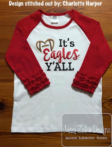 It's Eagles y'all football machine embroidery design