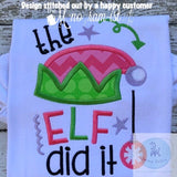 The elf did it saying Christmas appliqué machine embroidery design