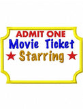 Admit one Movie Ticket appliqué machine embroidery design