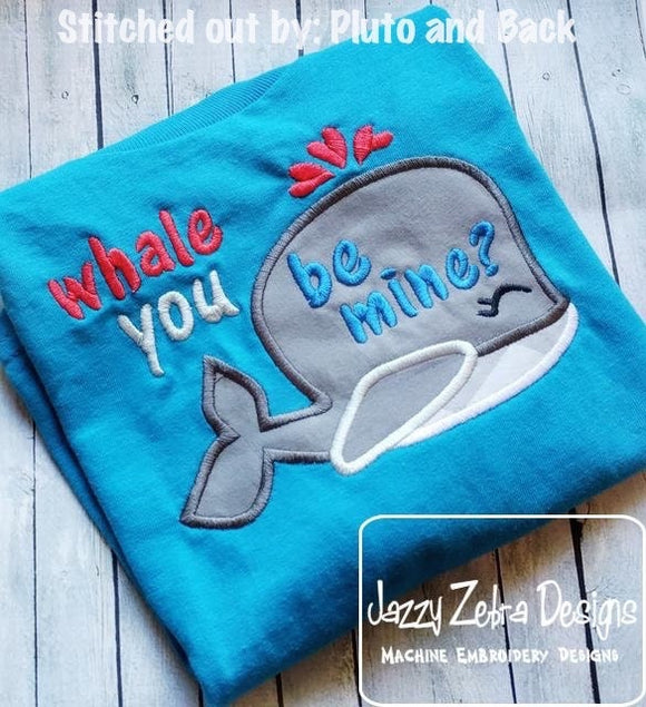Whale you be mine saying Valentine's day appliqué machine embroidery design
