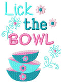 Lick the Bowl saying kitchen machine embroidery design