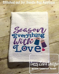 Season Everything with Love saying machine embroidery design