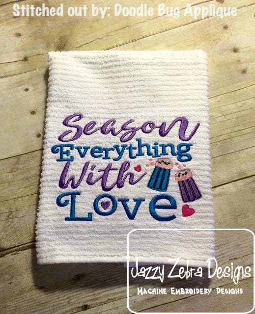 Season Everything with Love saying machine embroidery design