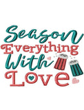 Season Everything with Love saying machine embroidery design