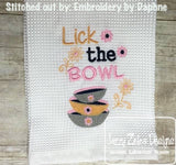 Lick the Bowl saying kitchen machine embroidery design