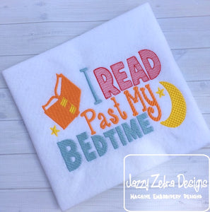 I read past my bedtime saying machine embroidery design